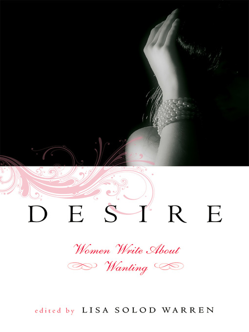 Title details for Desire by Lisa Solod Warren - Wait list